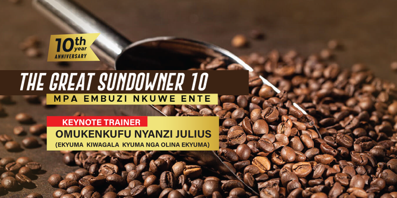 The Great Sundowner 10 - Mpa Embuzi Nkuwe Ente